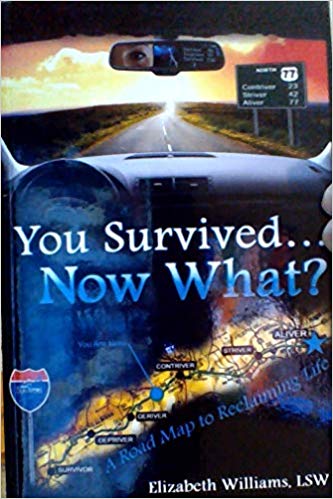 Your Survived... Now What? book cover